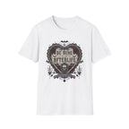 Be Mine In The Afterlife T-Shirt
