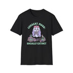 Current Mood: Socially Extinct T-Shirt