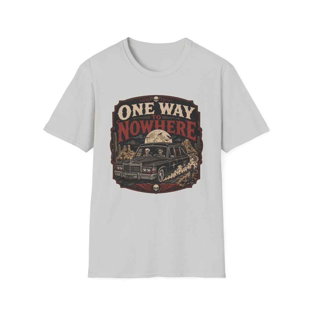 One Way To Nowhere T-Shirt
