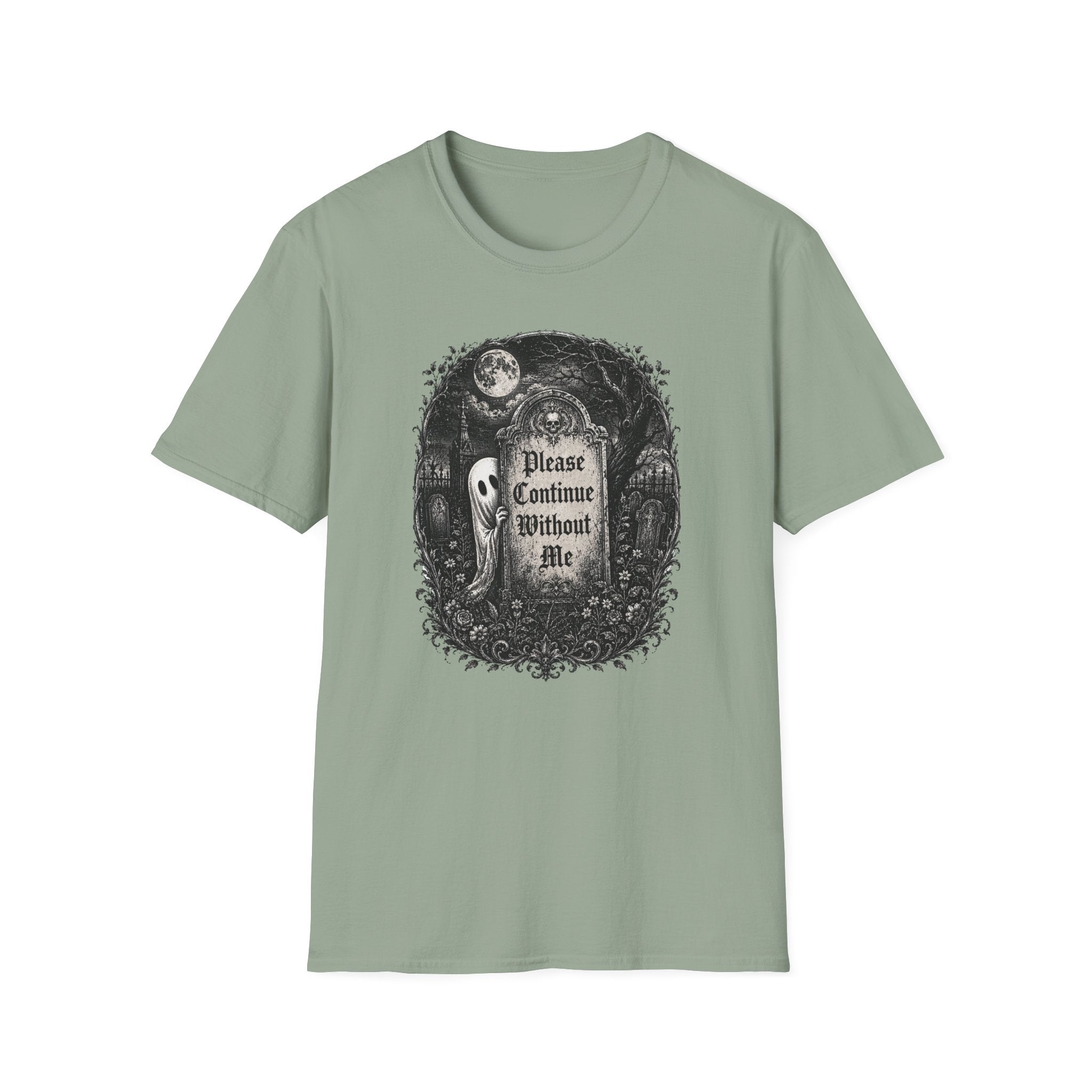 Please Continue Without Me T-Shirt