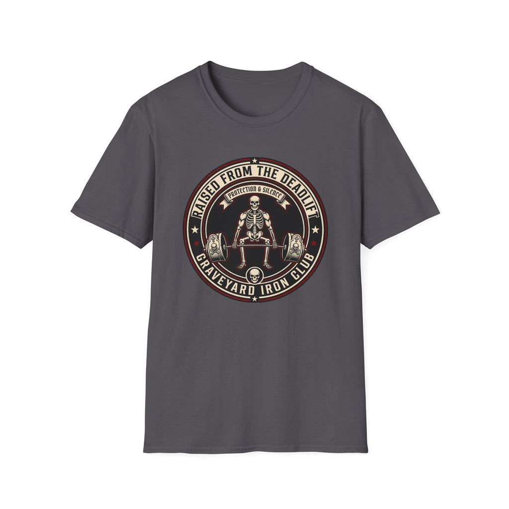 Raised From The Deadlift T-Shirt