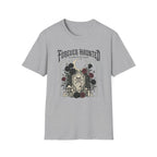 Forever Haunted T-Shirt