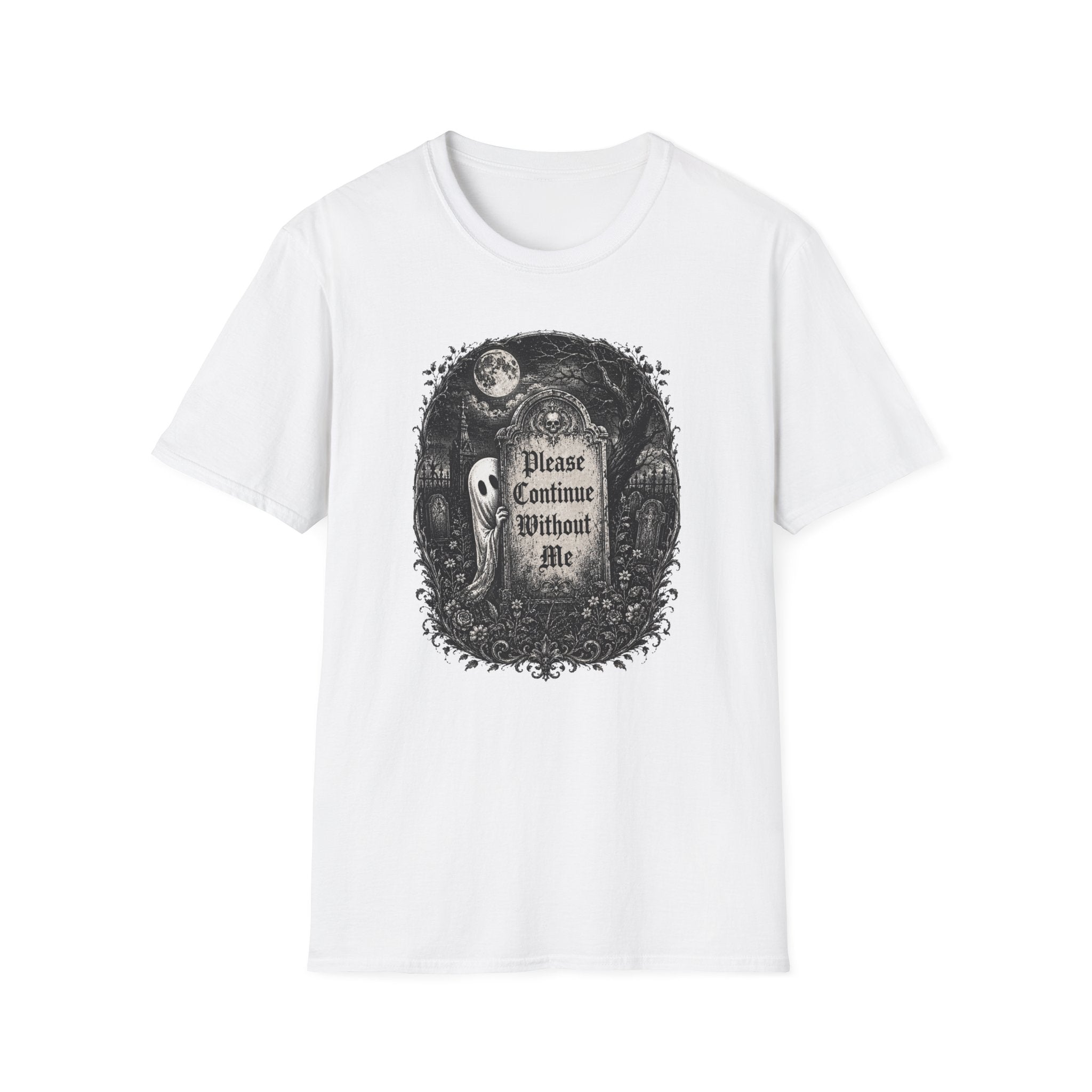 Please Continue Without Me T-Shirt