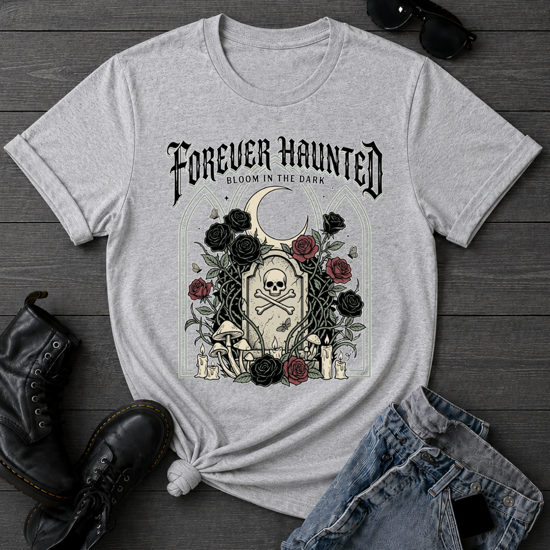 Forever Haunted T-Shirt