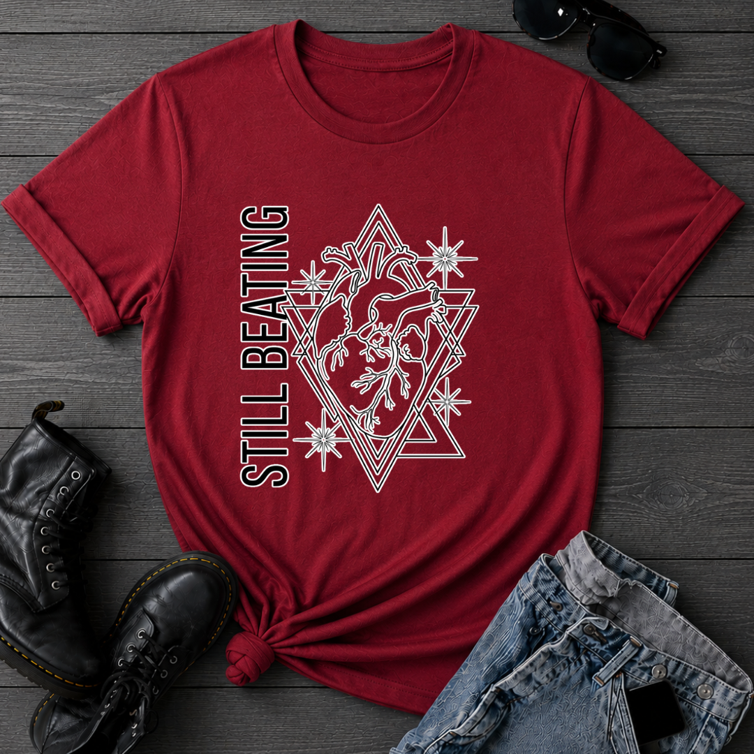 Still Beating T-Shirt