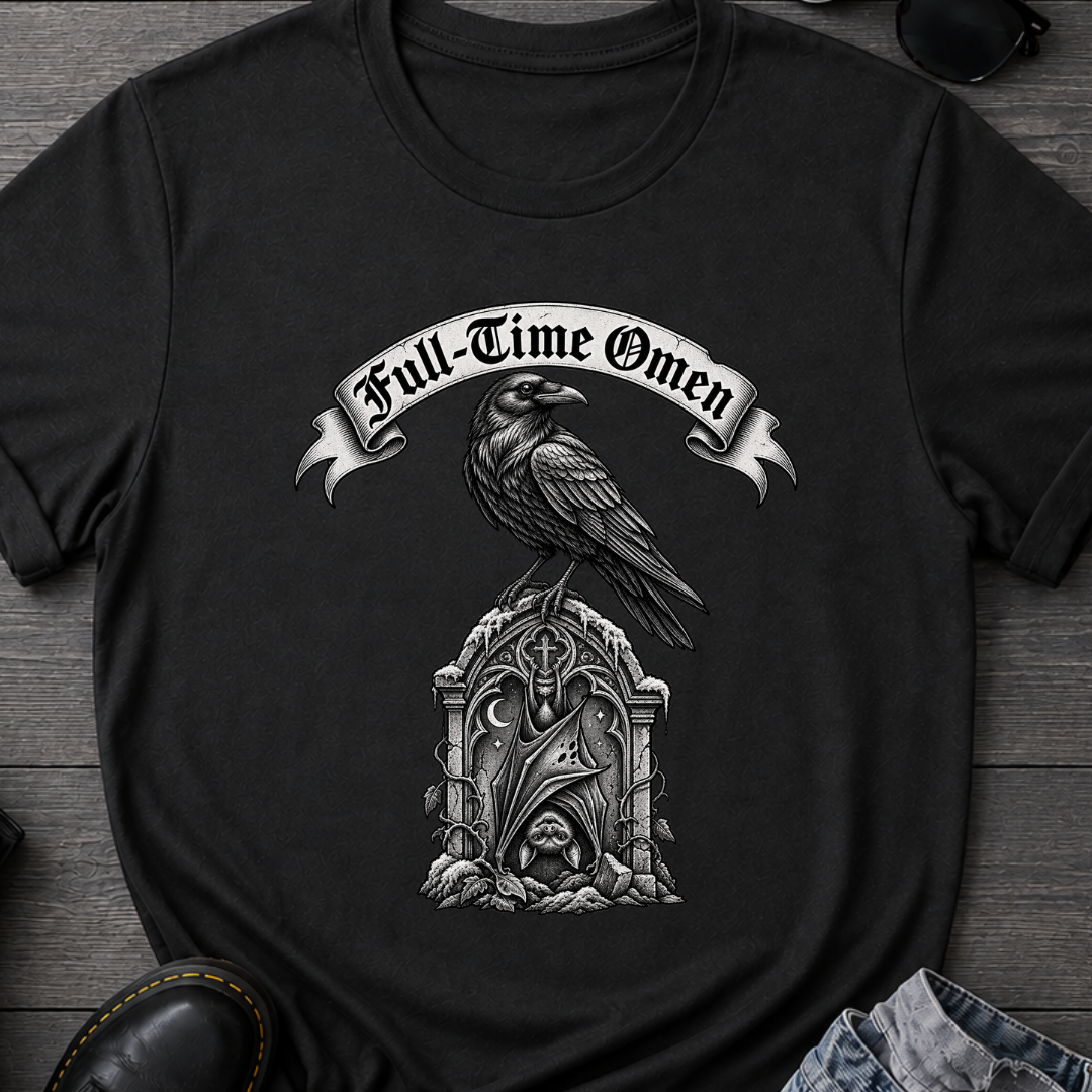 Full-Time Omen T-Shirt
