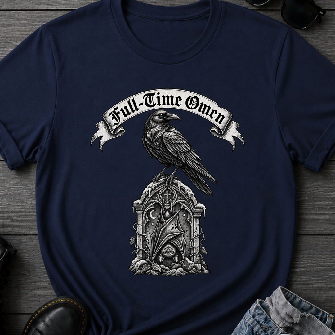 Full-Time Omen T-Shirt
