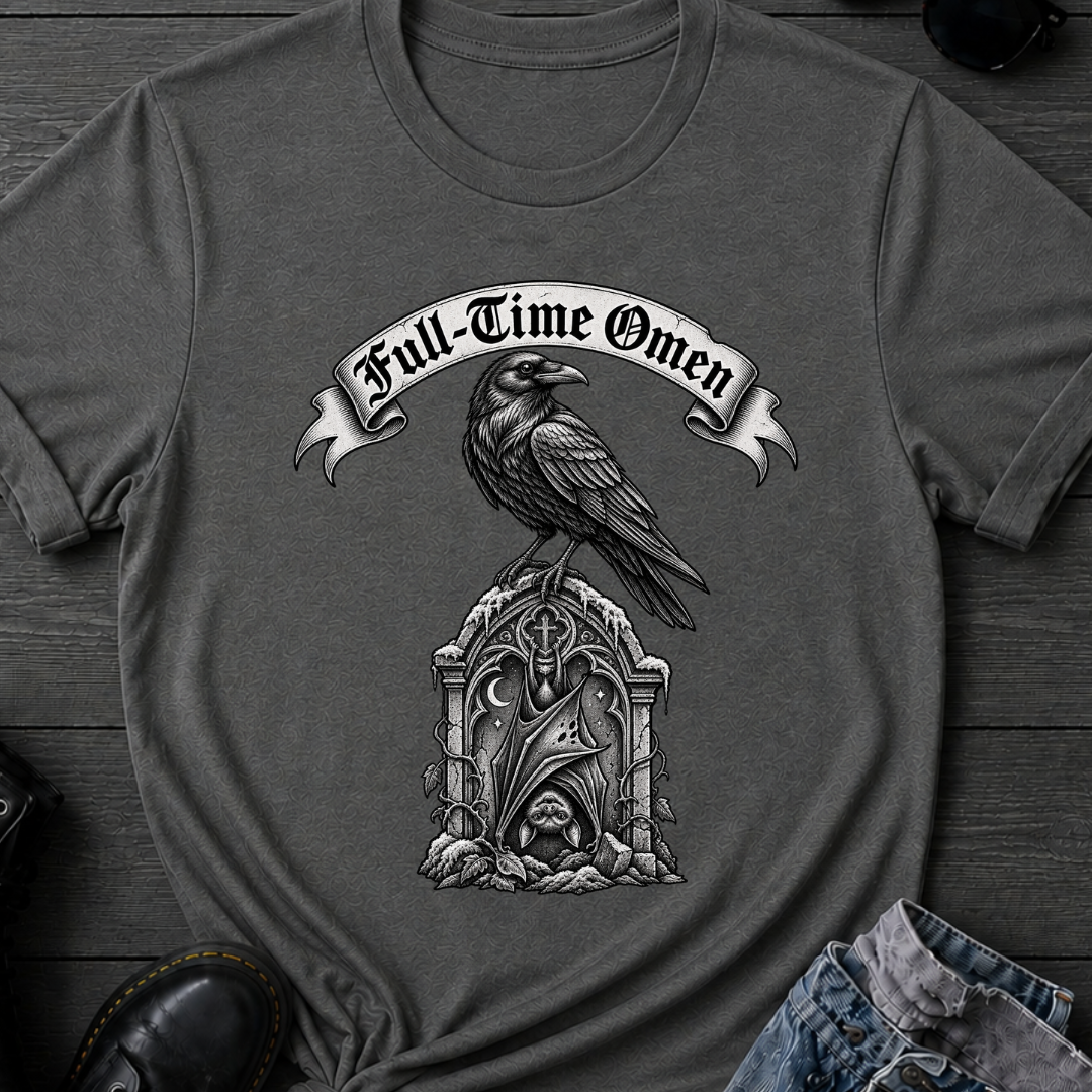 Full-Time Omen T-Shirt