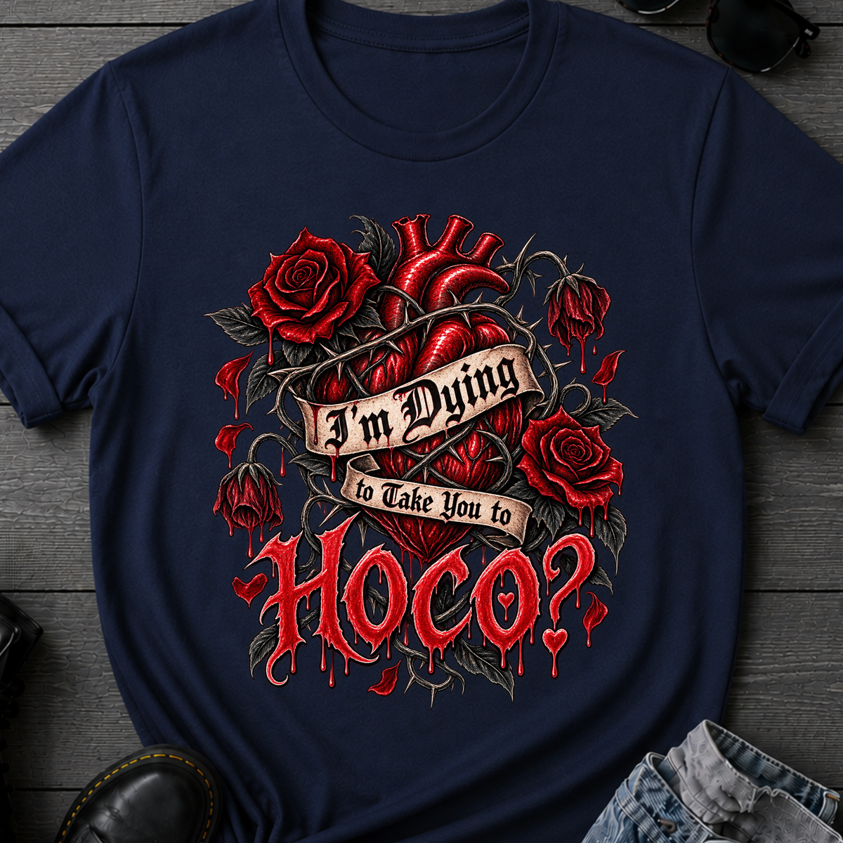 Dying To Take You To Hoco T-Shirt