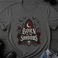 Born In The Shadows T-Shirt