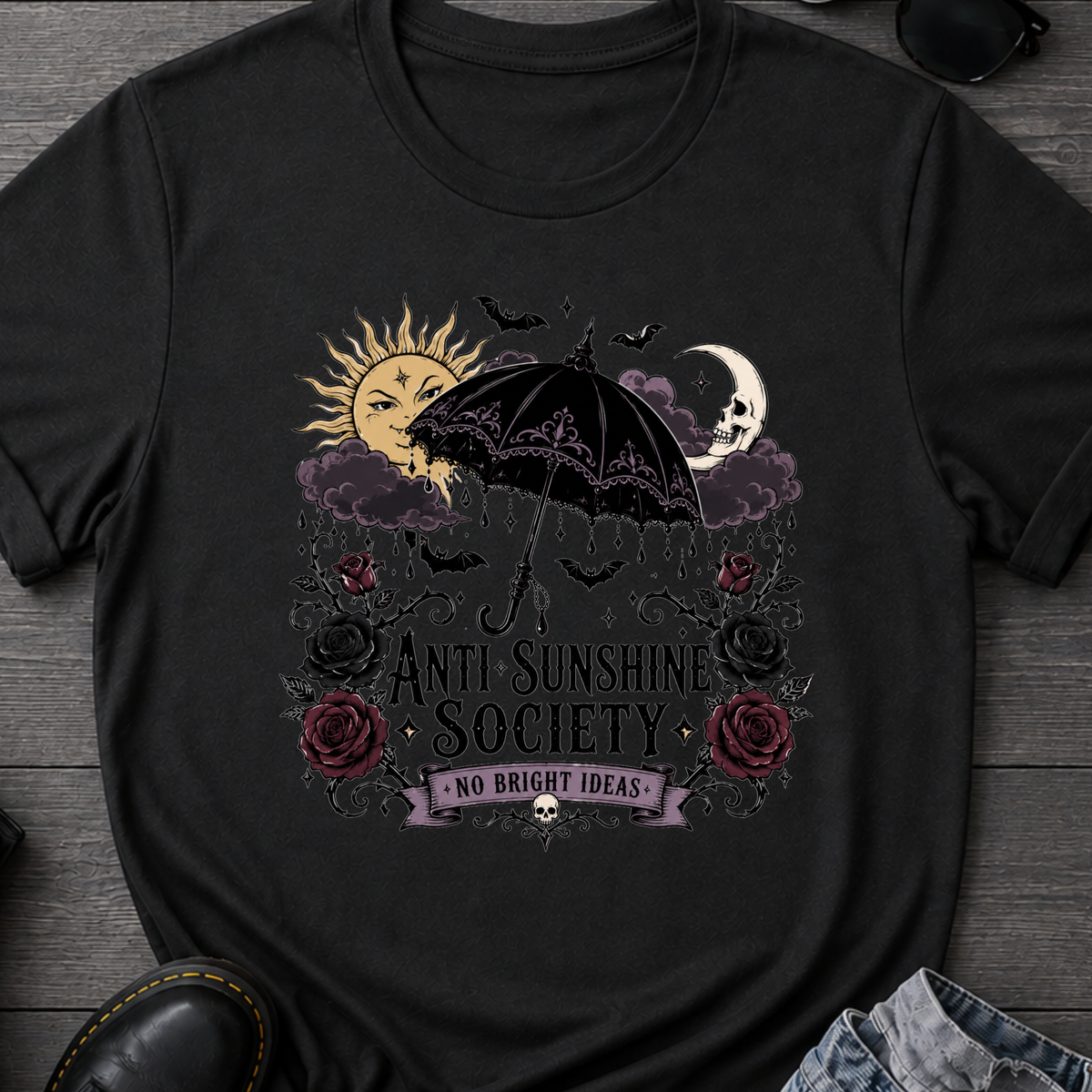 Anti-Sunshine Society T-Shirt