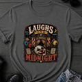 Laughs End At Midnight T-Shirt