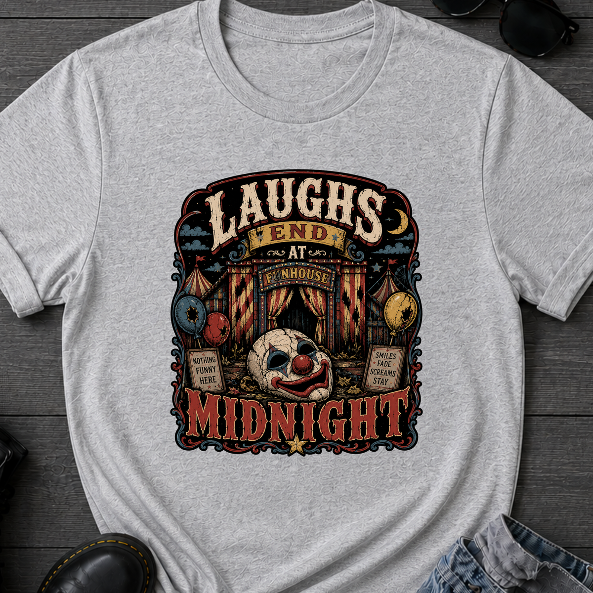 Laughs End At Midnight T-Shirt