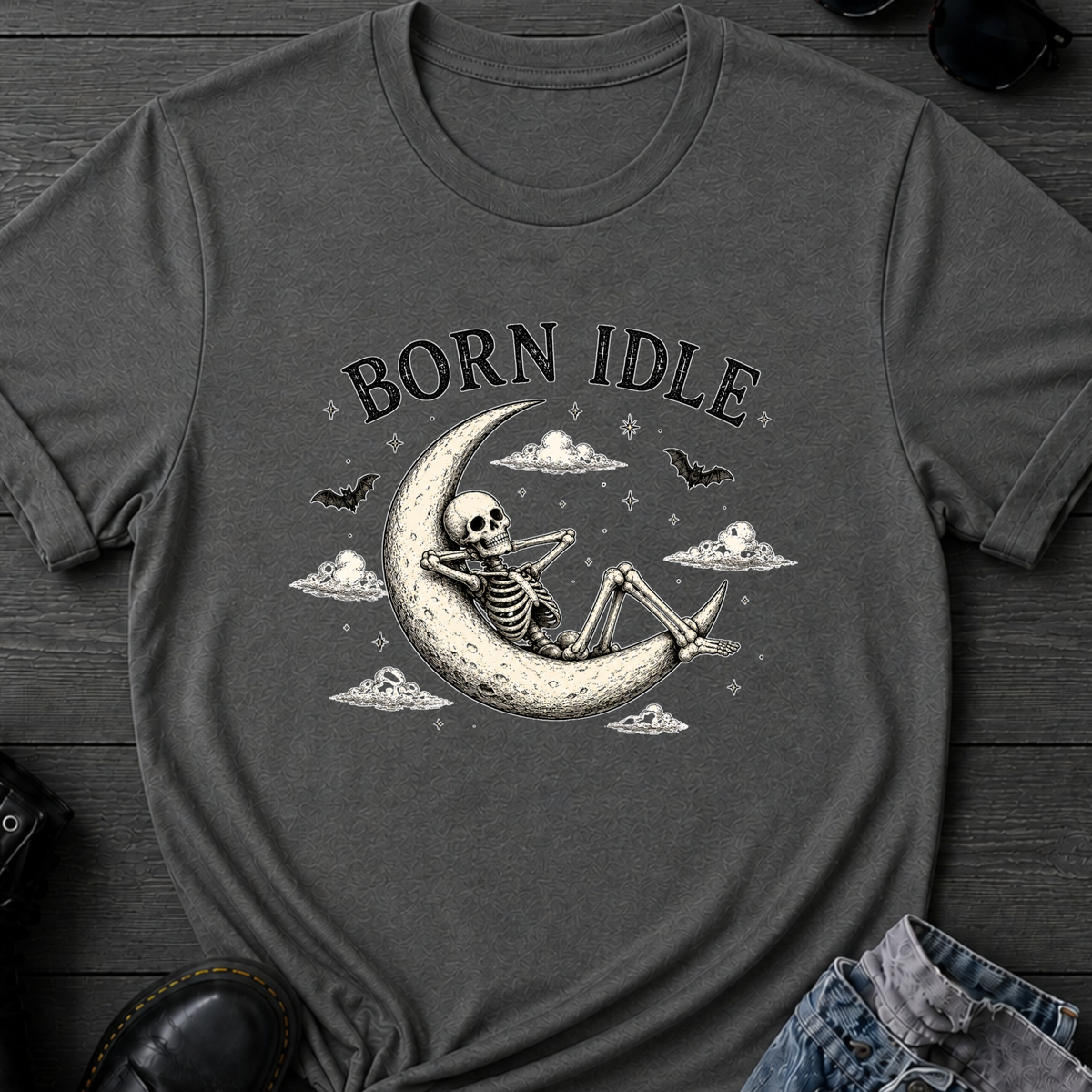 Born Idle T-Shirt