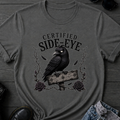 Certified Side-Eye T-Shirt
