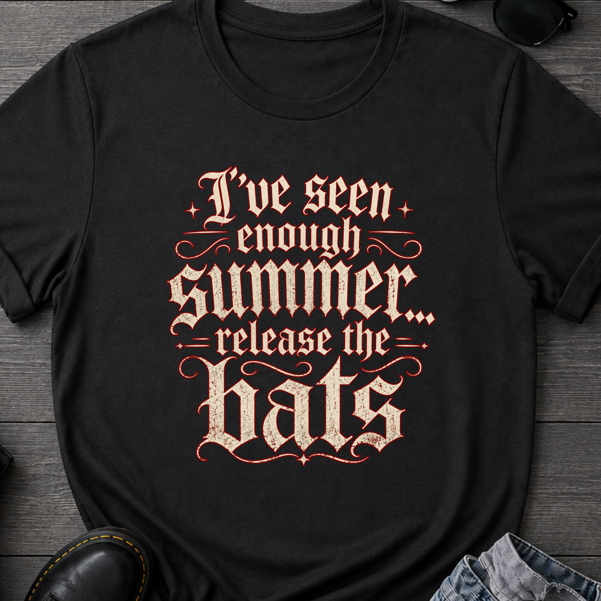 I've Seen Enough Summer T-Shirt
