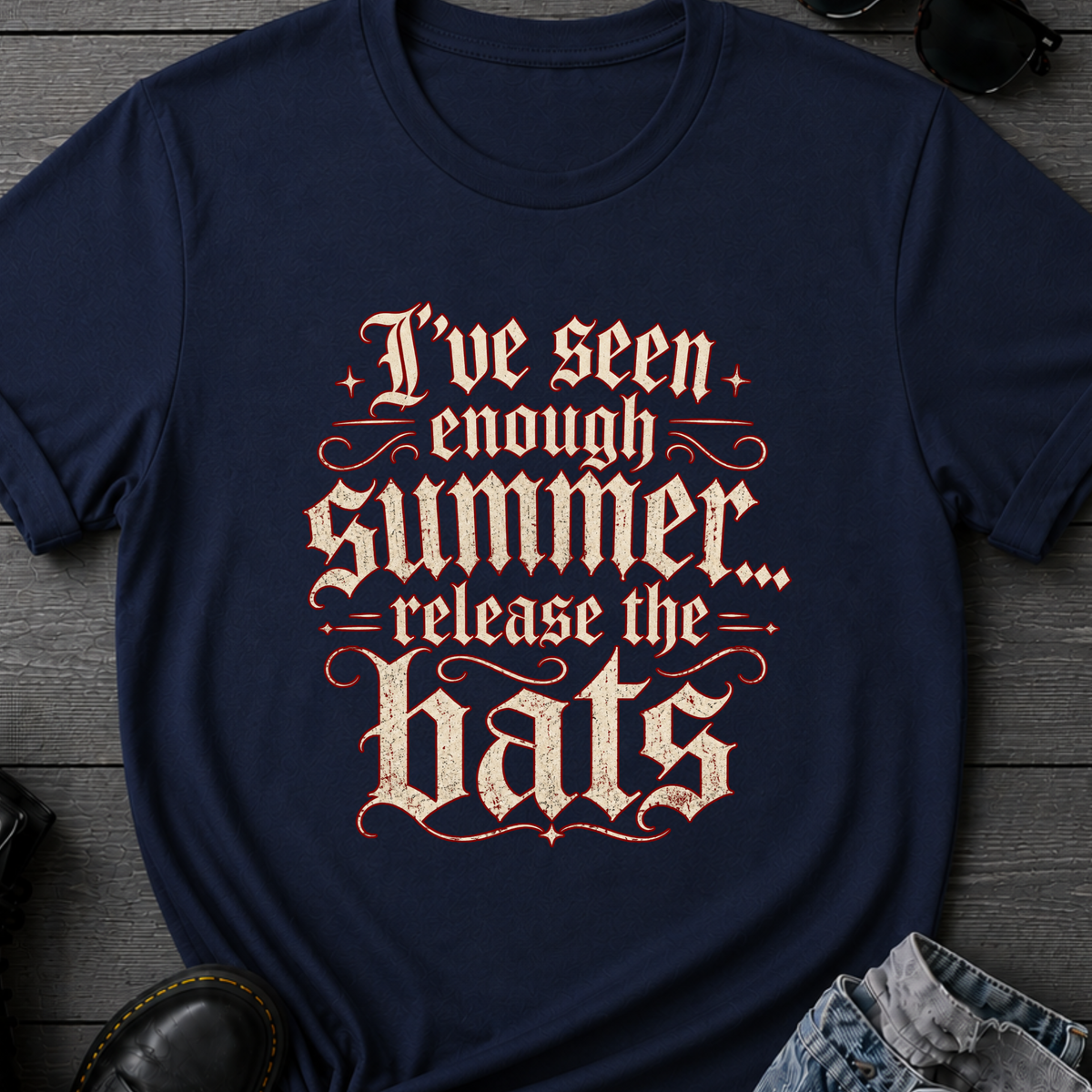 I've Seen Enough Summer T-Shirt
