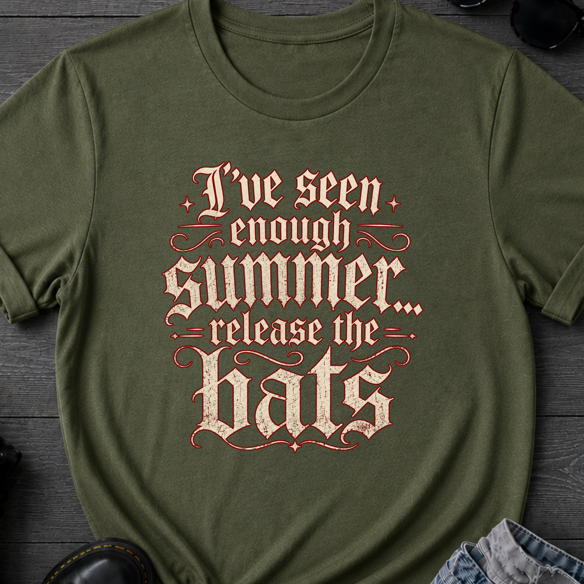 I've Seen Enough Summer T-Shirt