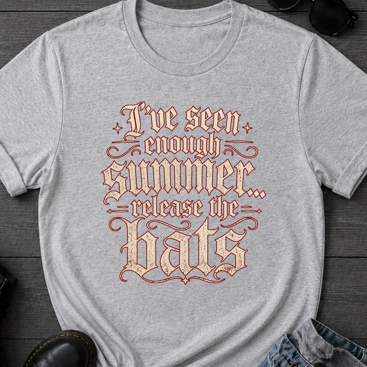 I've Seen Enough Summer T-Shirt