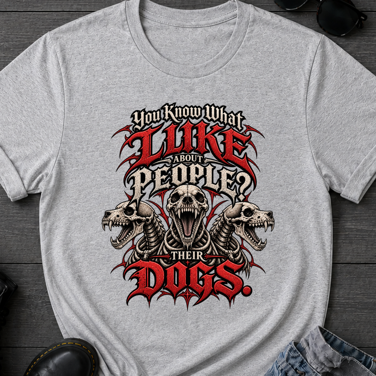 You Know What I Like About People? T-Shirt