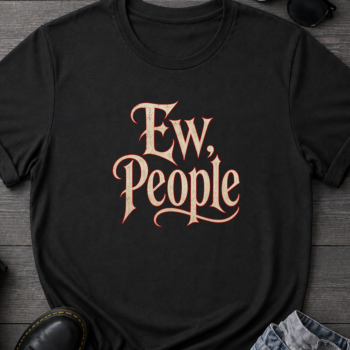 Ew, People T-Shirt