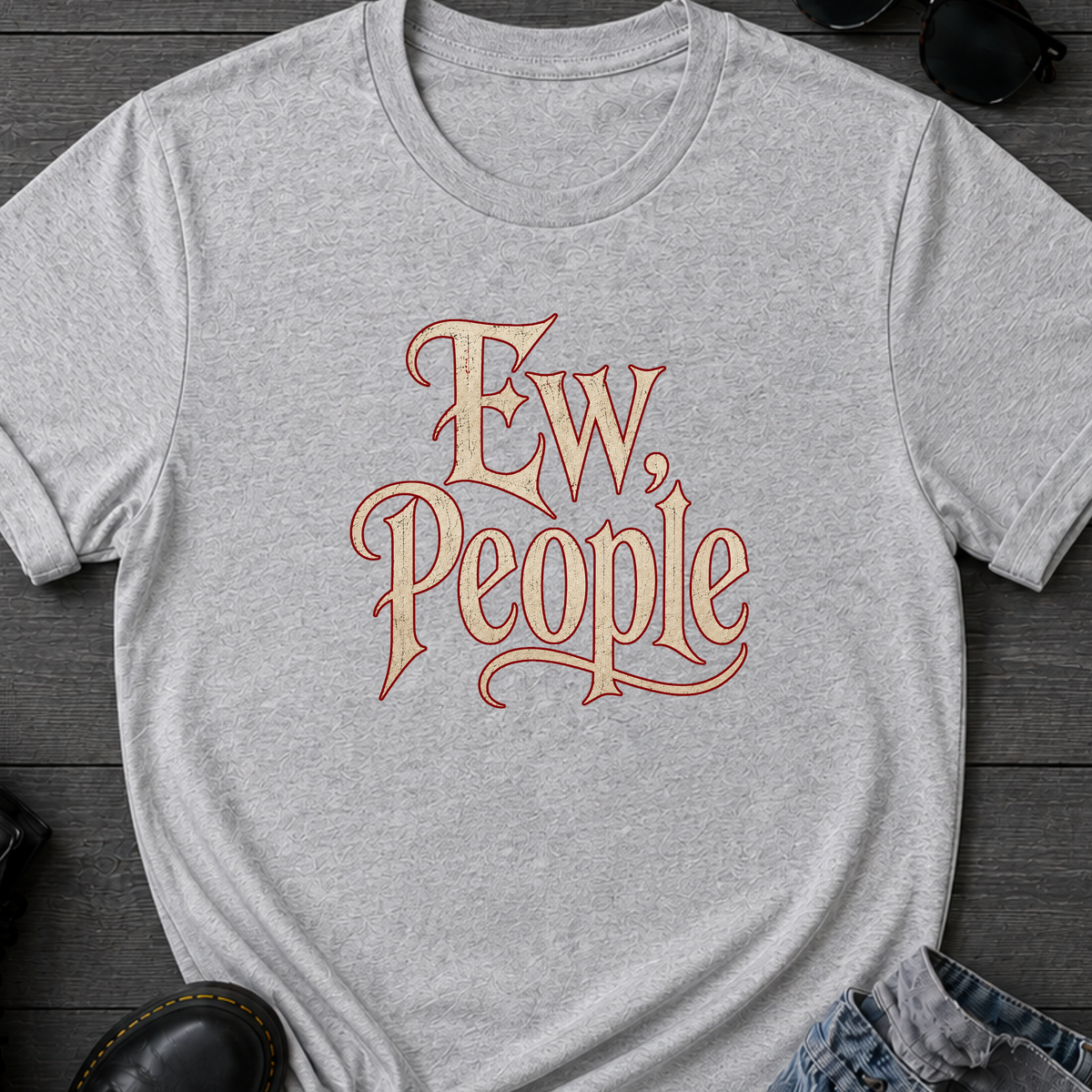 Ew, People T-Shirt