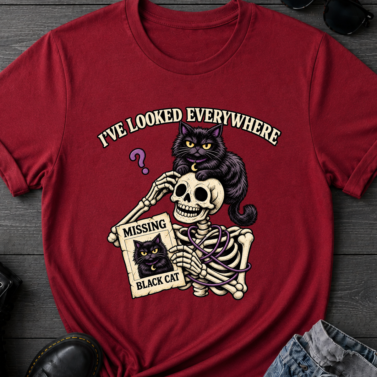 I've Looked Everywhere T-Shirt