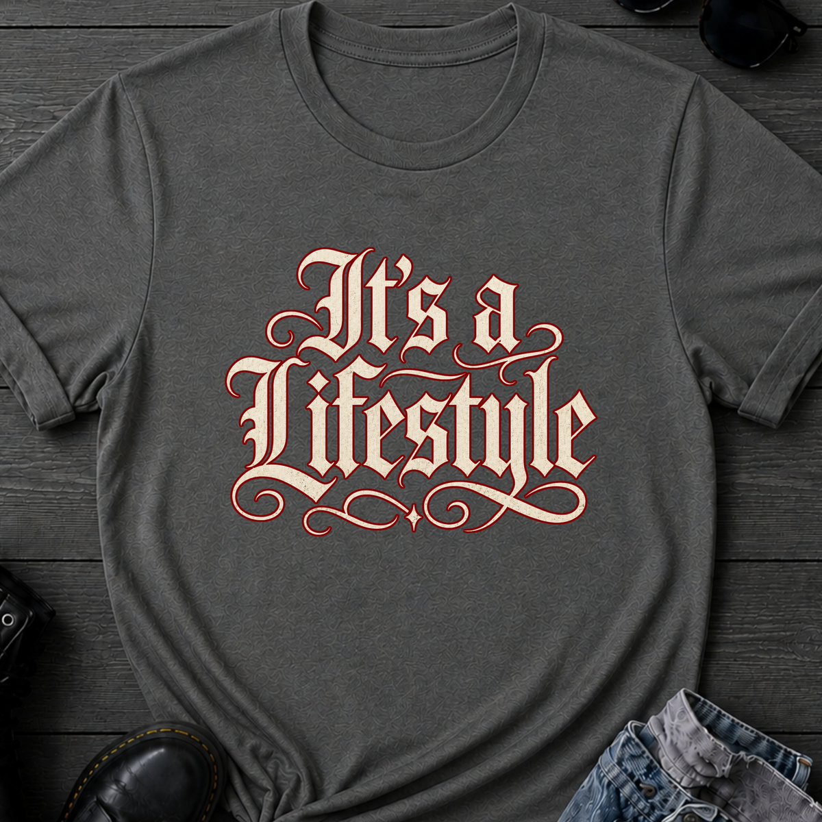 It's A Lifestyle T-Shirt
