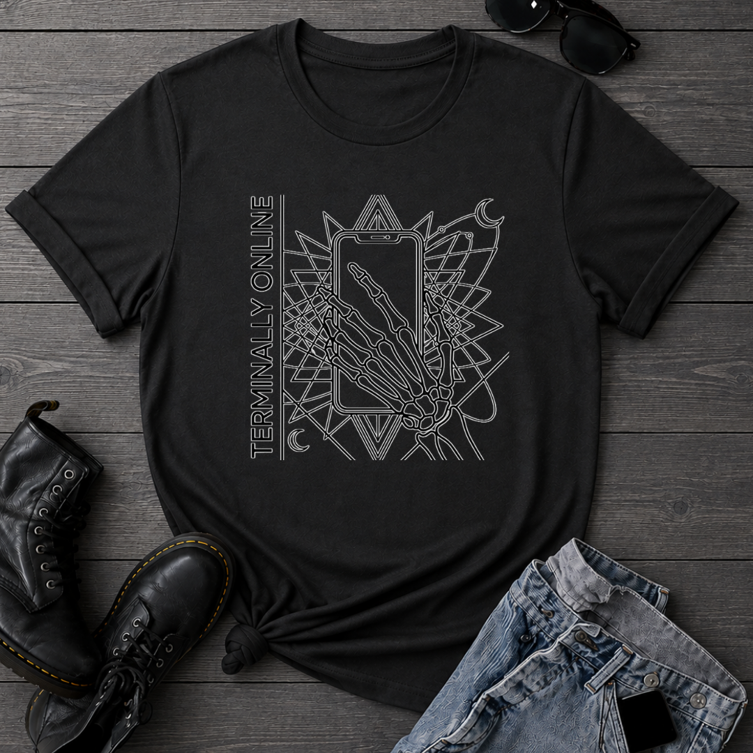 Terminally Online T-Shirt