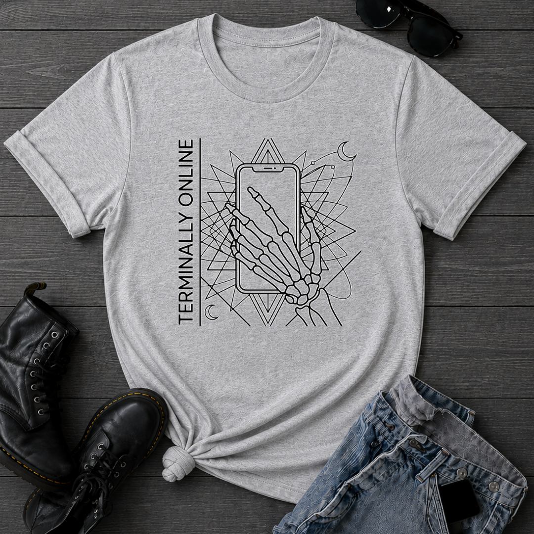 Terminally Online T-Shirt