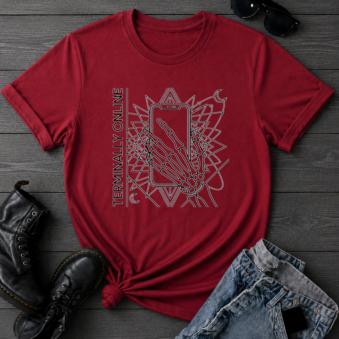 Terminally Online T-Shirt