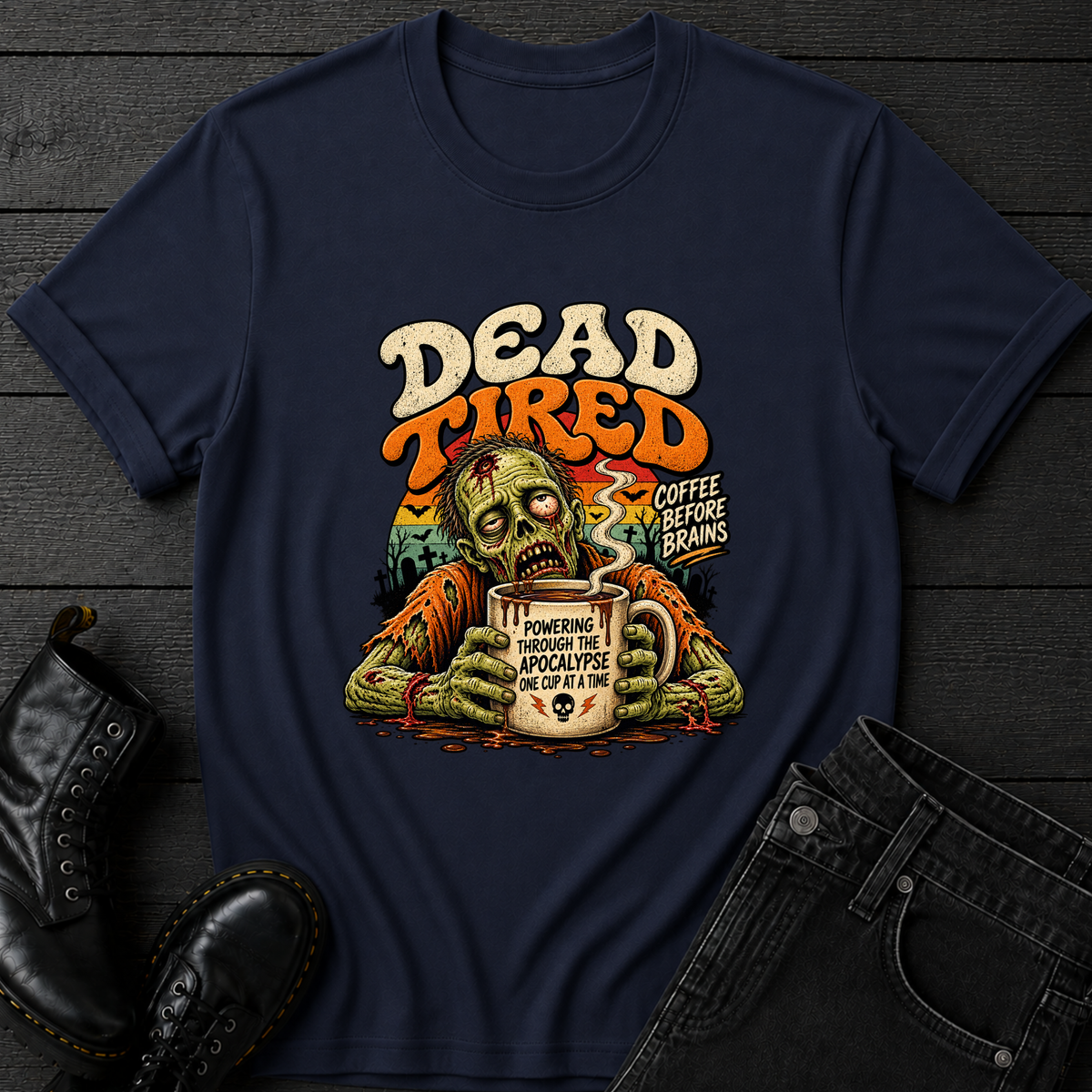 Dead Tired In The Apocalypse T-Shirt
