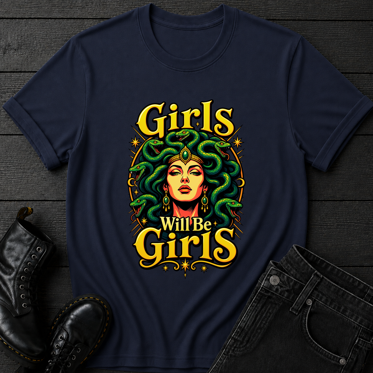 Girls Will Be Girls T-Shirt