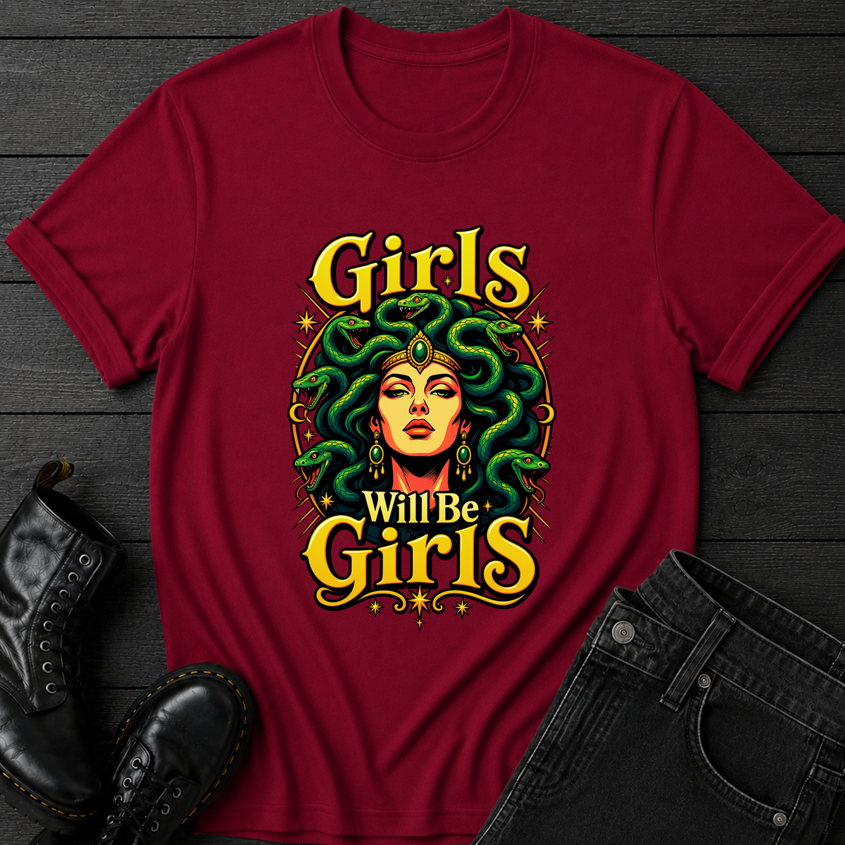Girls Will Be Girls T-Shirt