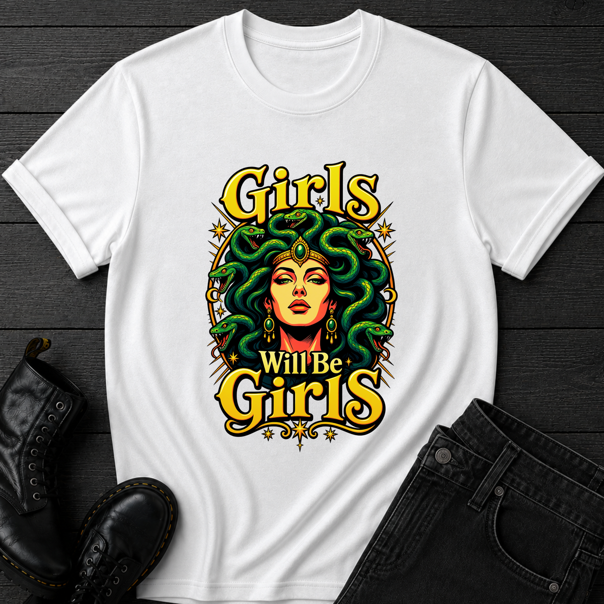Girls Will Be Girls T-Shirt