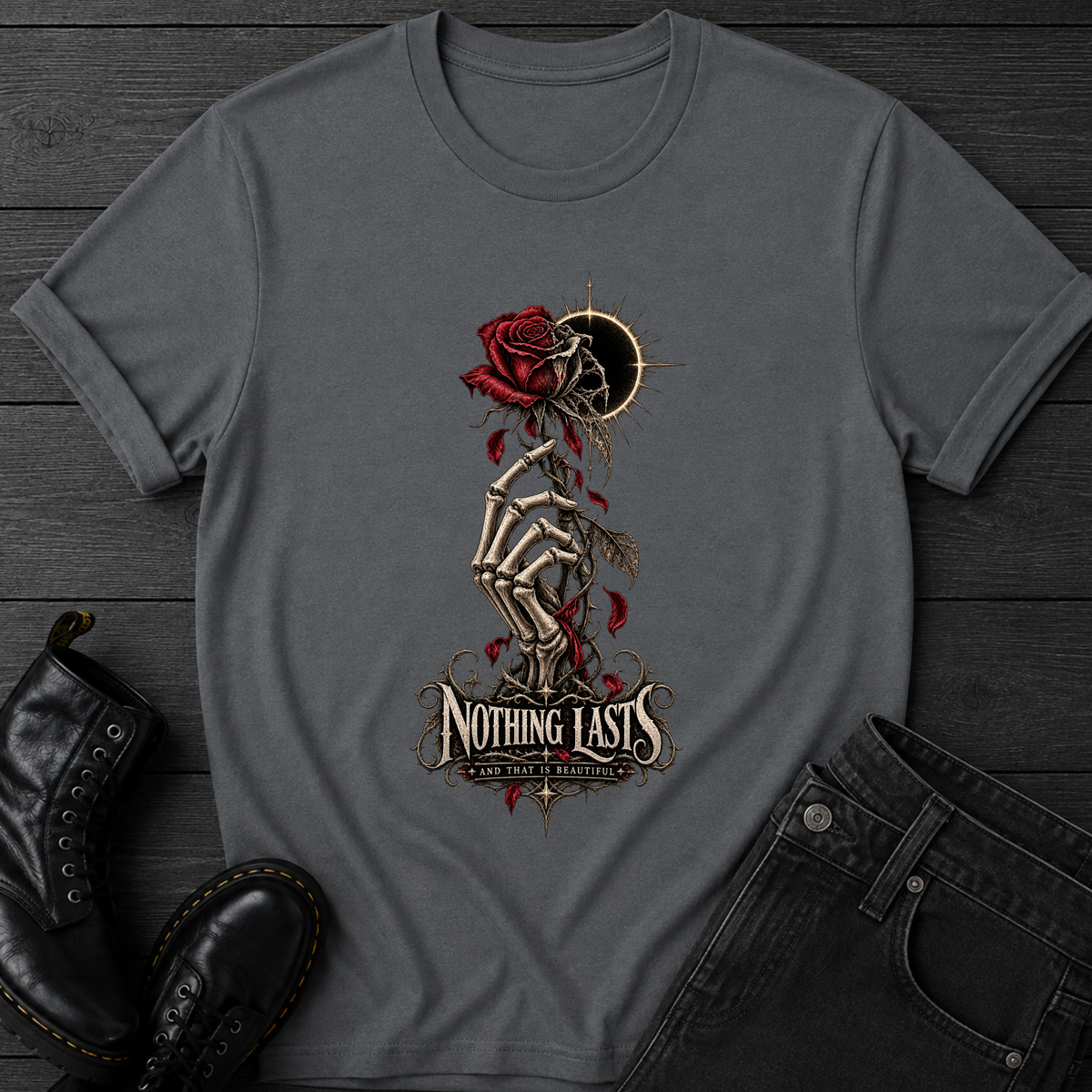Nothing Lasts T-Shirt