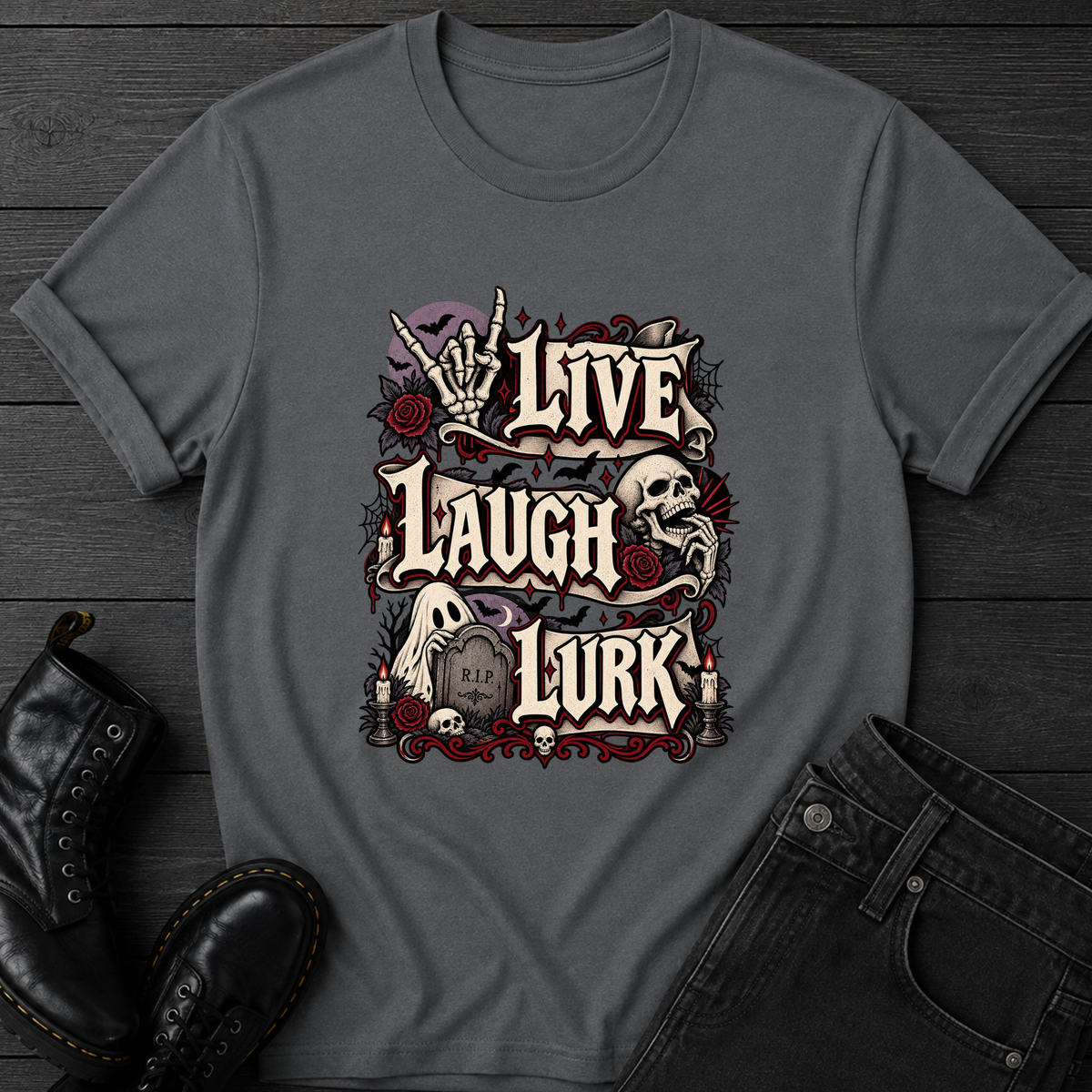 Live Laugh Lurk T-Shirt