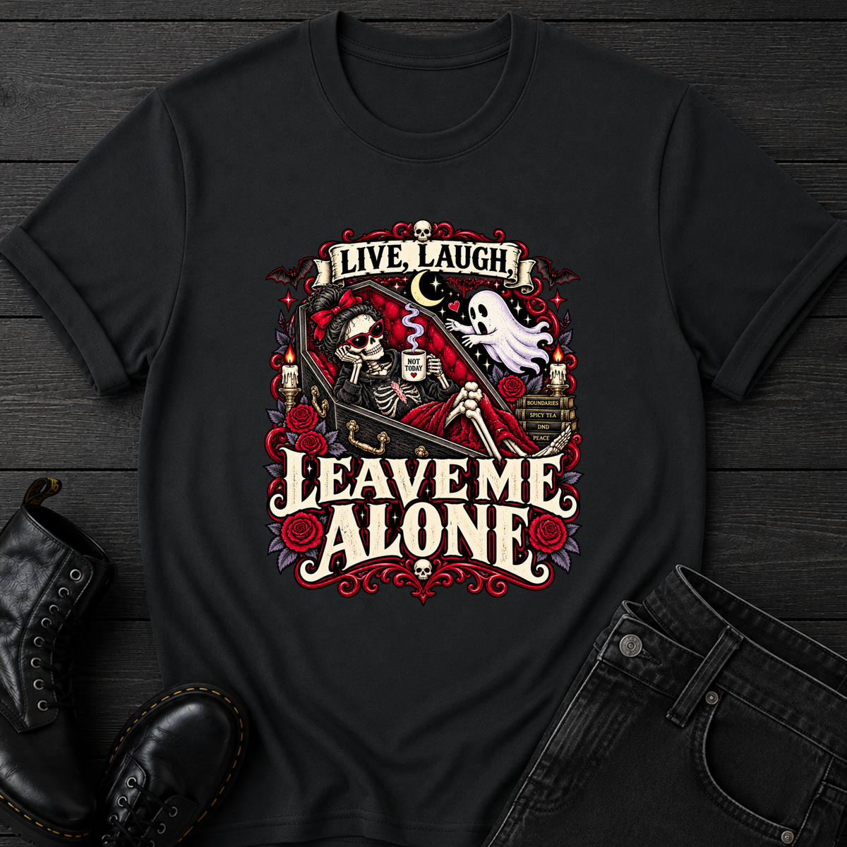 Live Laugh Leave Me Alone T-Shirt