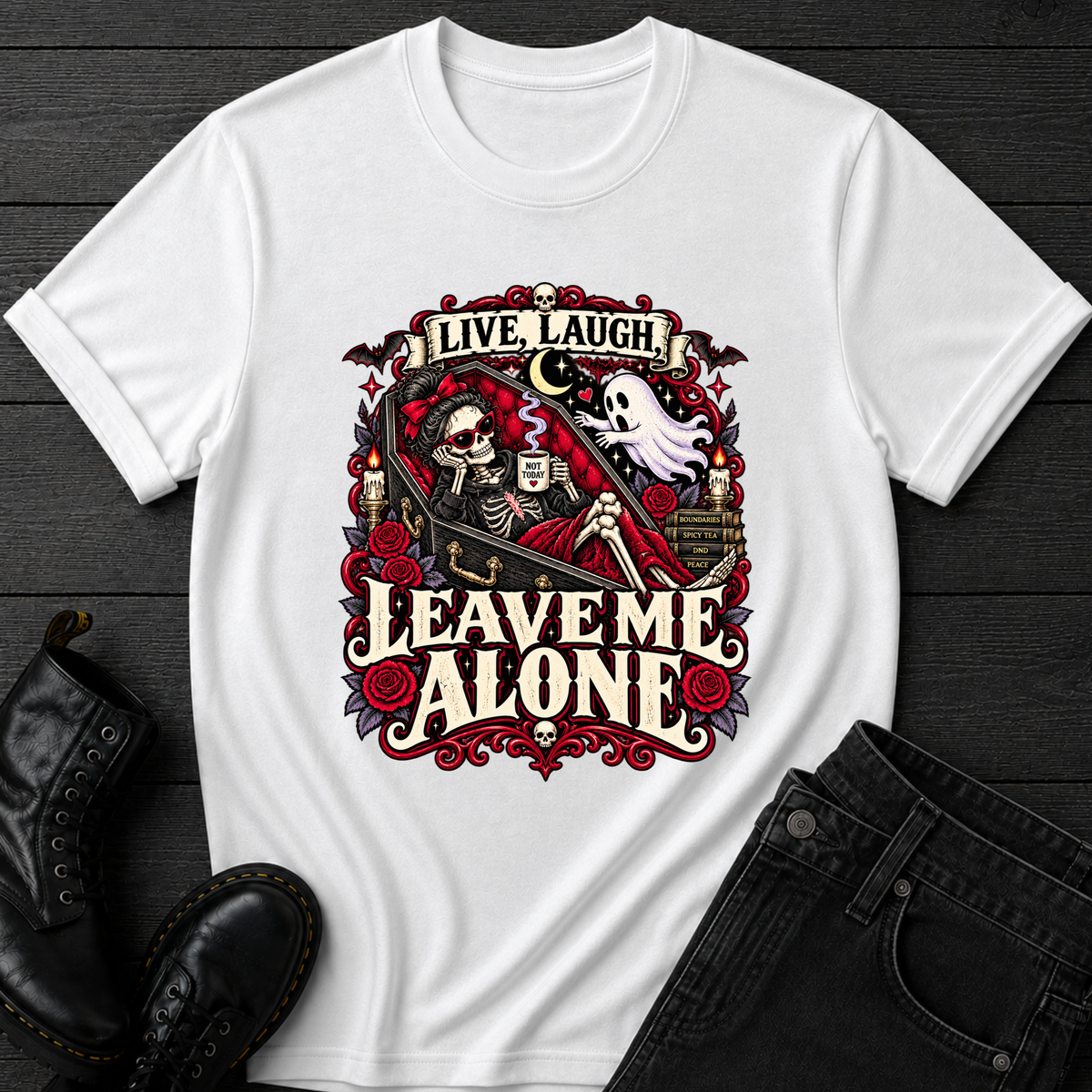 Live Laugh Leave Me Alone T-Shirt