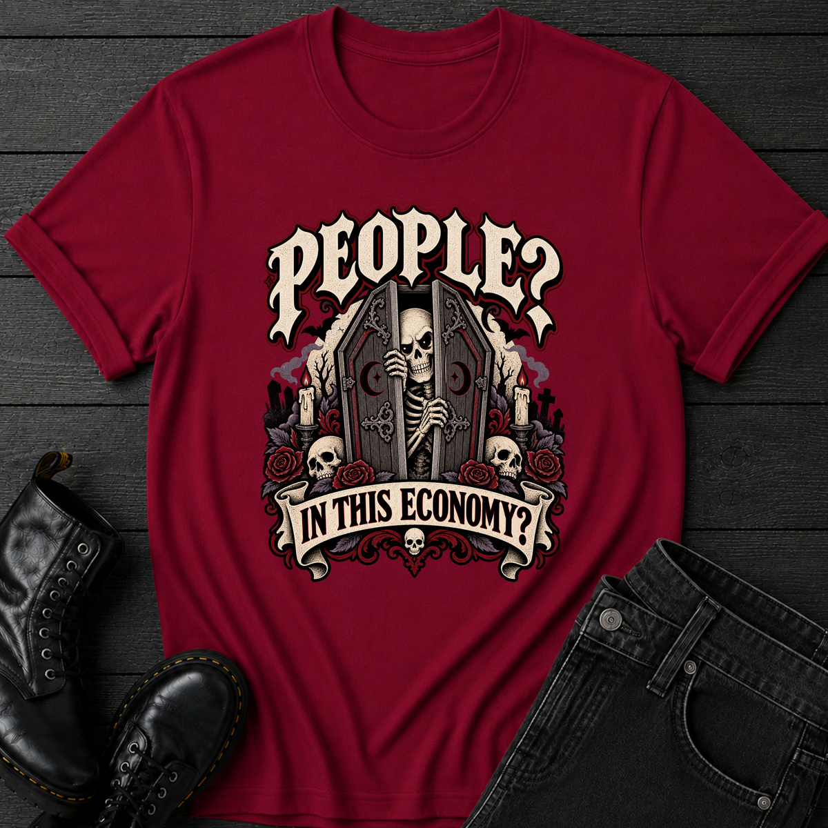 People? In This Economy? T-Shirt