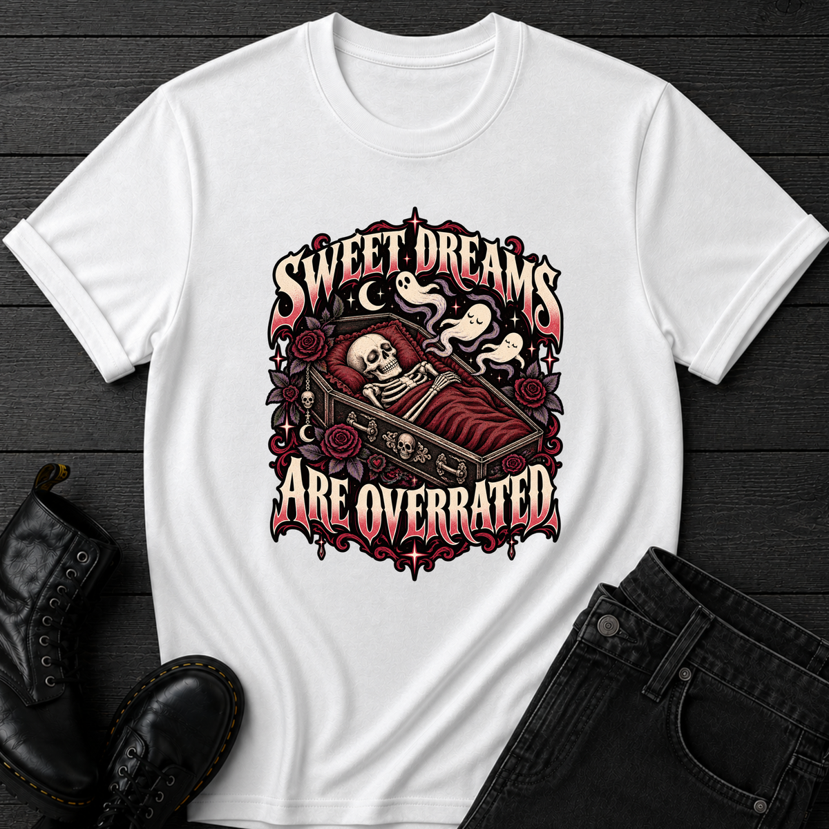 Sweet Dreams Are Overrated T-Shirt