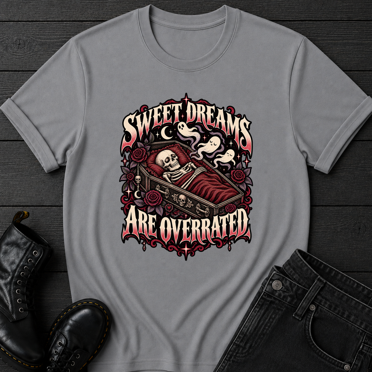 Sweet Dreams Are Overrated T-Shirt