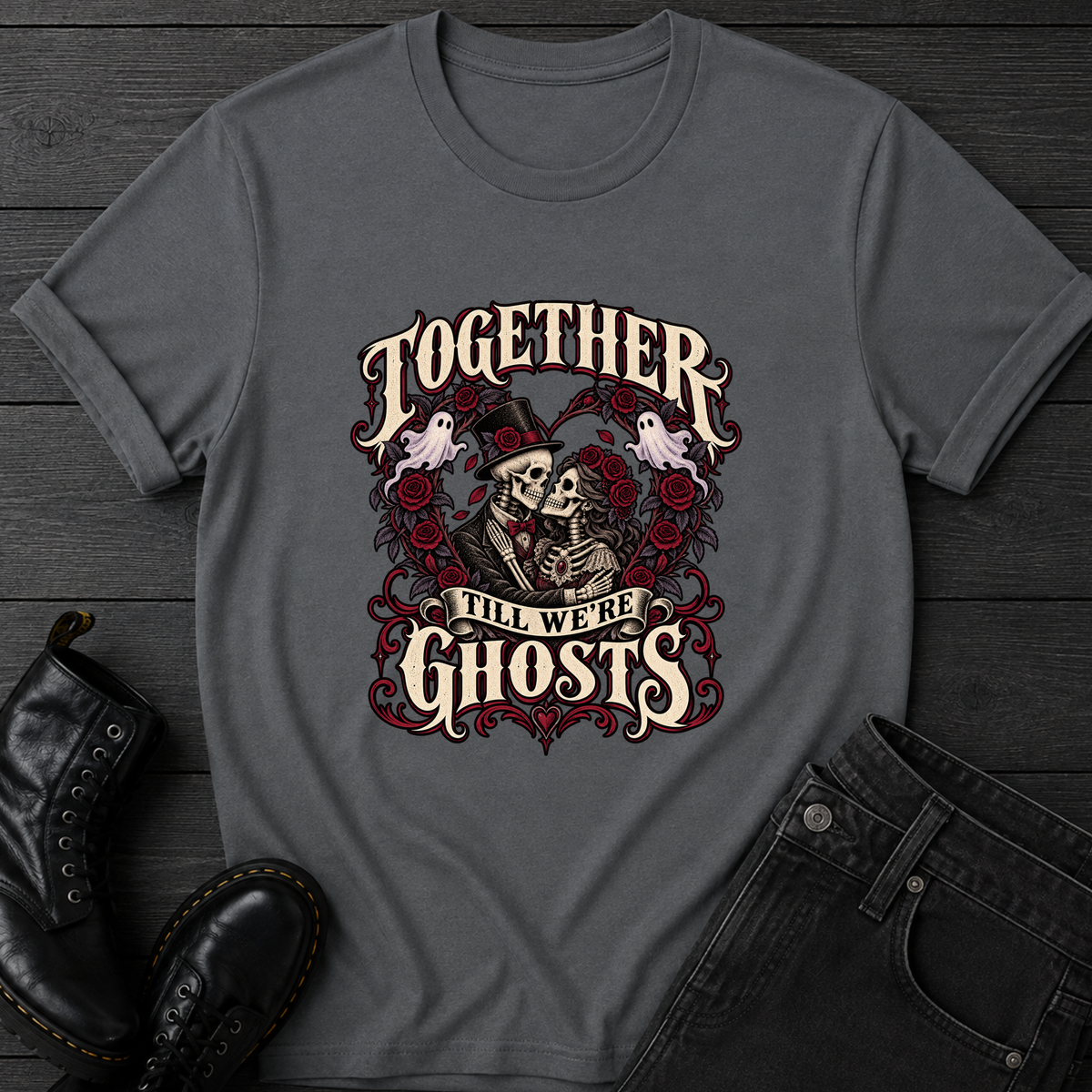 Together TIll We're Ghosts T-Shirt