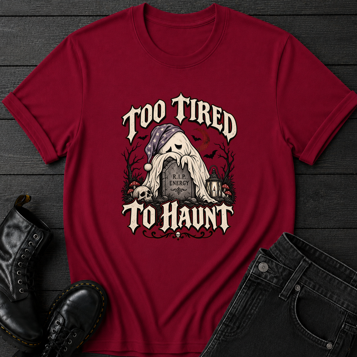 Too Tired To Haunt T-Shirt