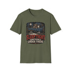 Sleep Tight Something's Under There T-Shirt
