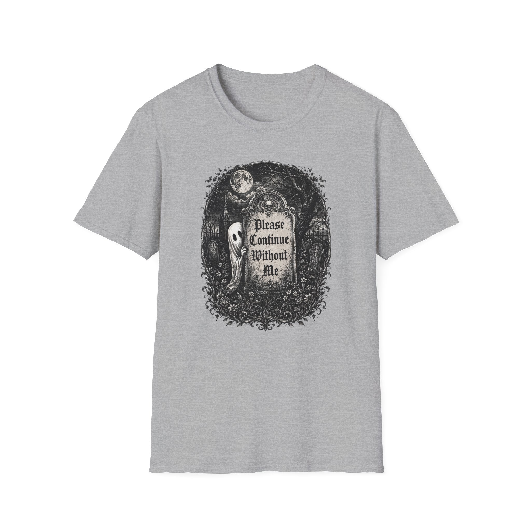 Please Continue Without Me T-Shirt