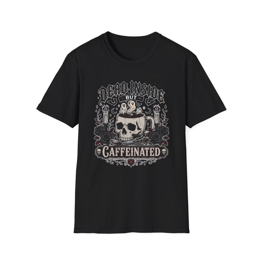 Dead Inside But Caffeinated Variant T-Shirt
