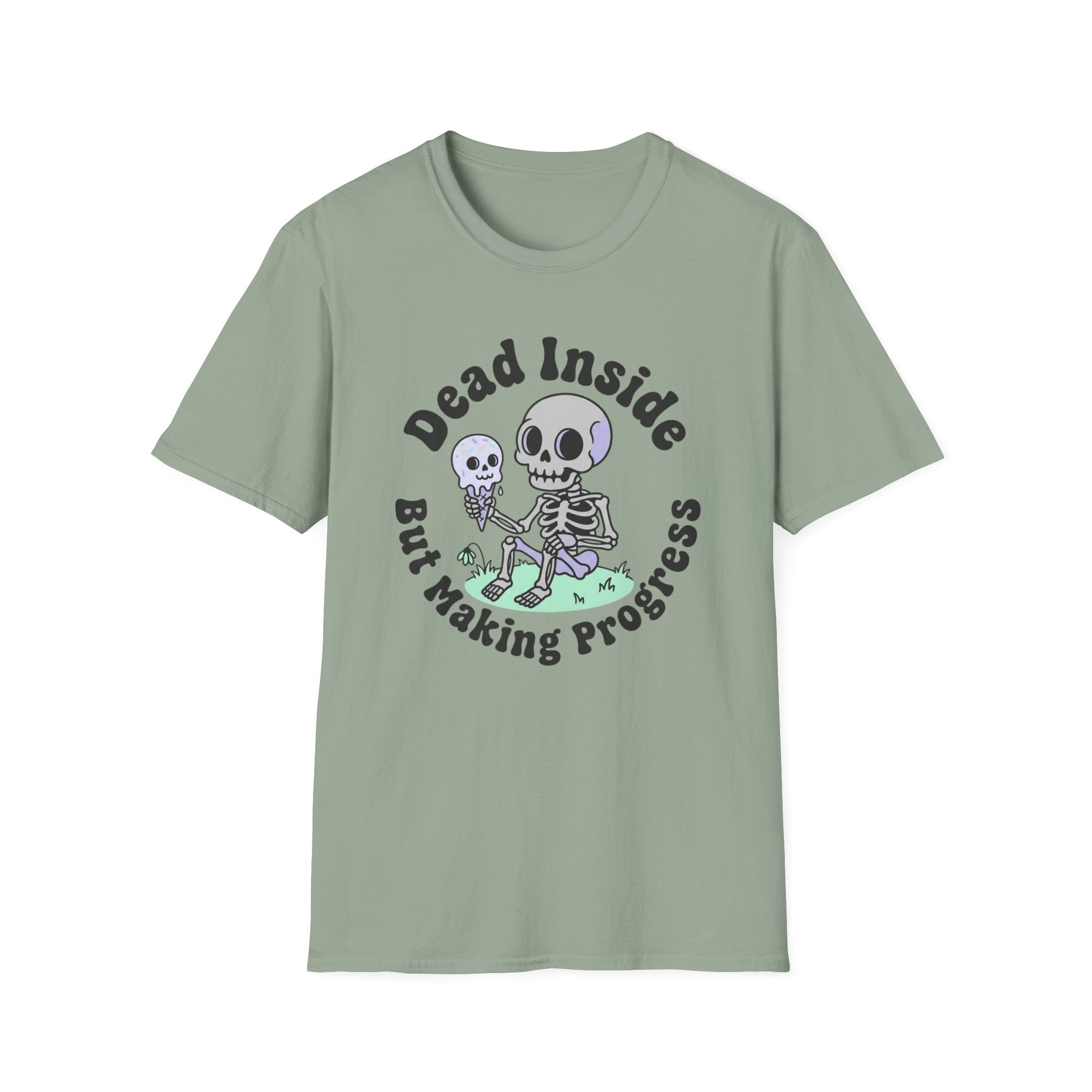 Dead Inside But Making Progress T-Shirt