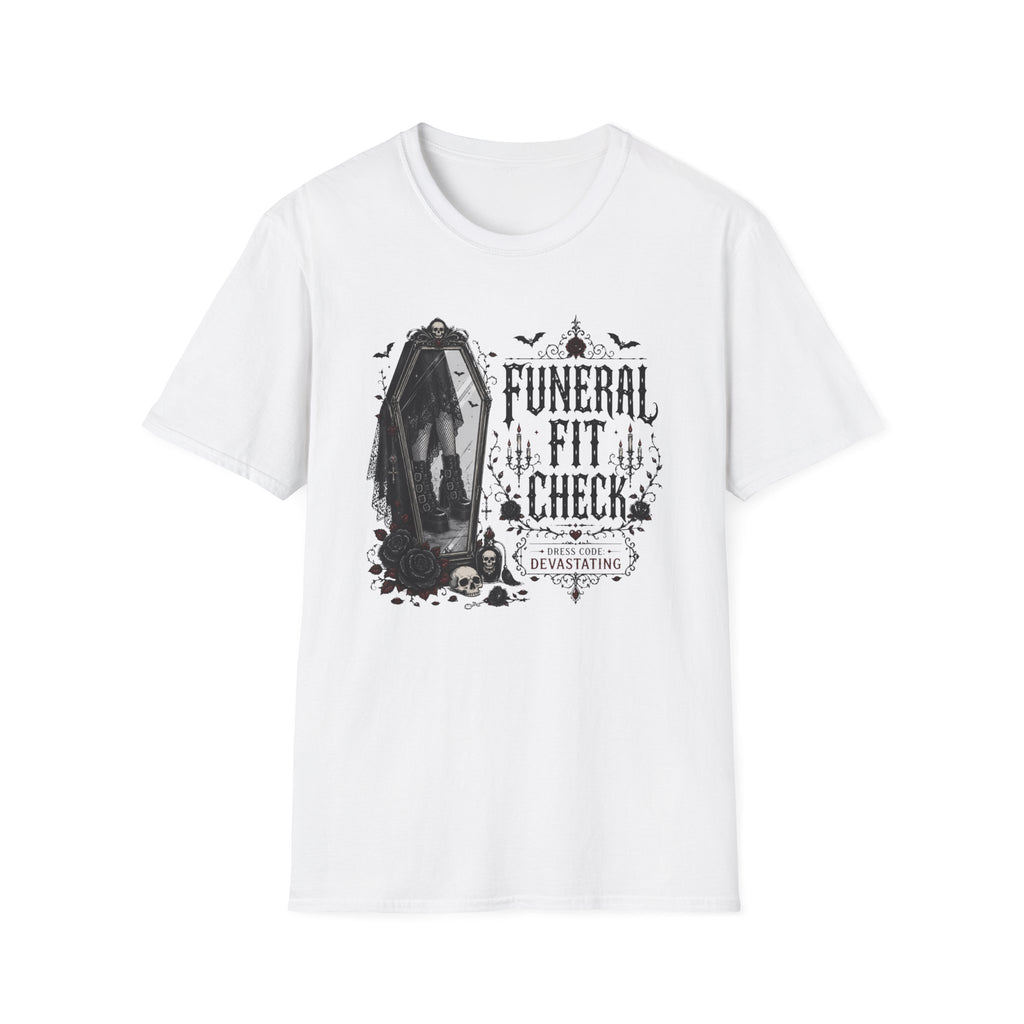 Funeral Fit Check T-Shirt