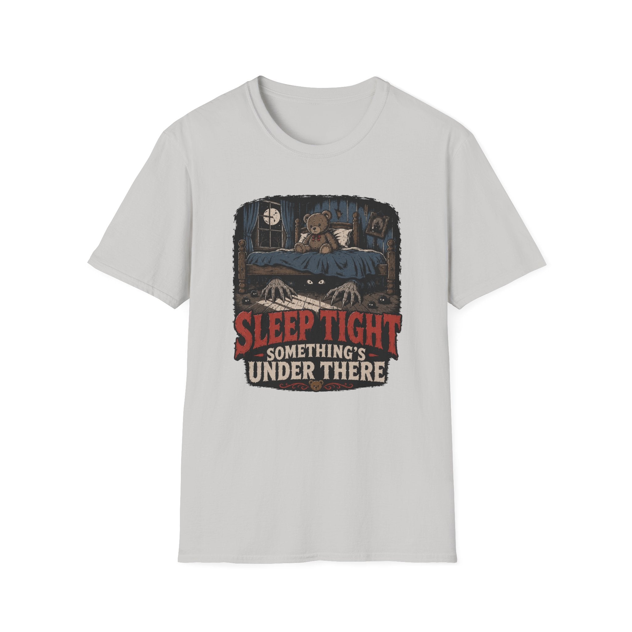 Sleep Tight Something's Under There T-Shirt